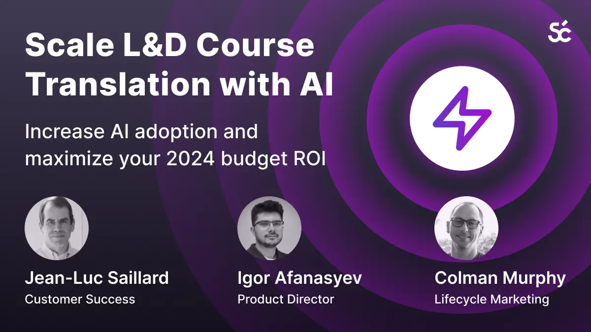 Scale L&D Course Translation with AI - 2024 Budget Optimization